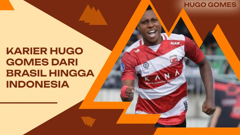 Karier Hugo Gomes dari Brasil hingga Indonesia