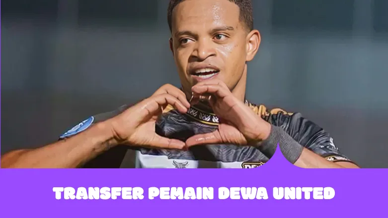 Transfer Pemain Dewa United